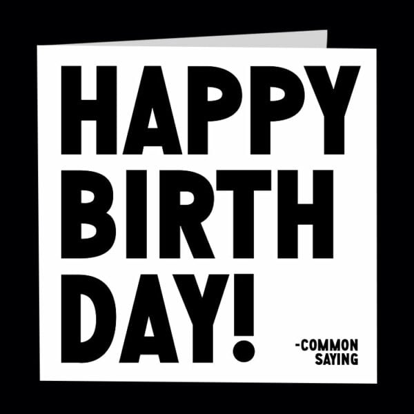 "happy birthday!" Card