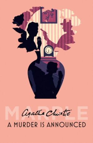 A Murder is Announced : Marple Book 5