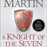 a knight of the seven kingdoms