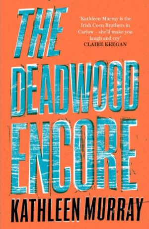 The Deadwood Encore