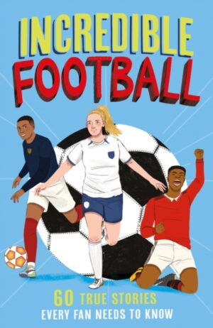 Incredible Football : Book 2