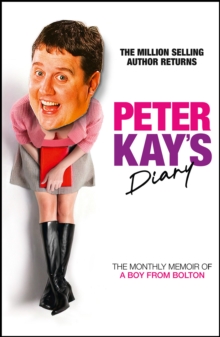 Peter Kay’s Diary