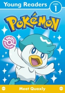 POKÉMON YOUNG READERS LEVEL 1: MEET QUAXLY