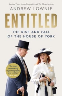 Entitled : The Rise and Fall of the House of York