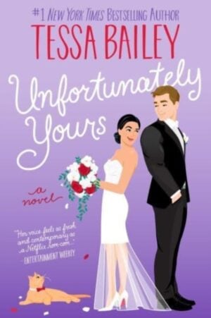 Unfortunately Yours UK : A Novel : 2