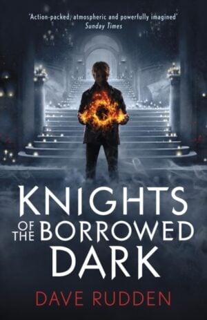 Knights of the Borrowed Dark