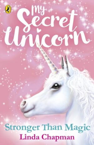 My Secret Unicorn Stronger Than Magic