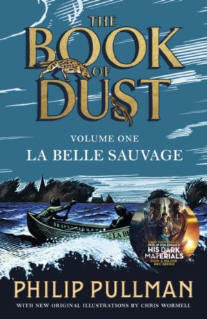 the book of dust volume one: la belle sauvage