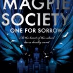the magpie society: one for sorrow