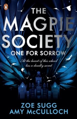 the magpie society: one for sorrow