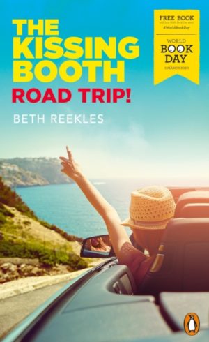 World Book Day 2020 : The Kissing Booth: Road Trip!