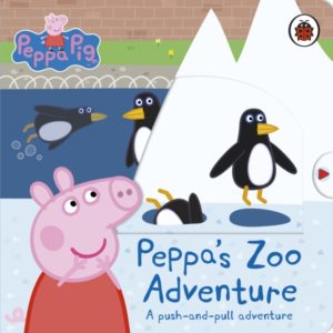 Peppa's Zoo Adventure : A push-and-pull adventure