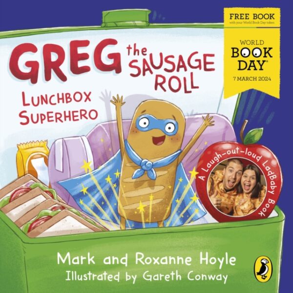 World Book Day 2024: Greg the Sausage Roll: Lunchbox Superhero