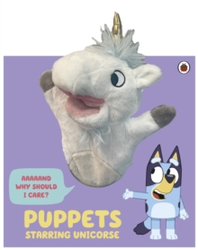 Bluey: Puppets: Starring Unicorse