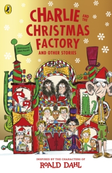 Charlie and the Christmas Factory