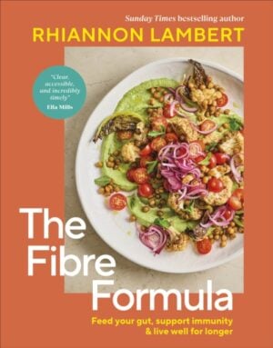Image for The Fibre Formula : Feed Your Gut, Support Immunity & Live Well for Longer
Click to enlarge
The Fibre Formula : Feed Your Gut, Support Immunity & Live Well for Longer