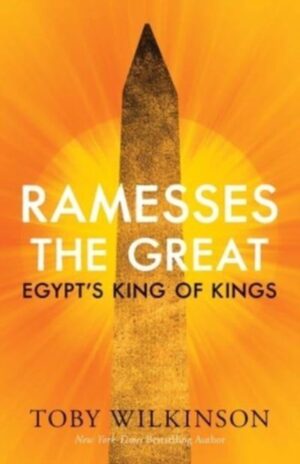 Ramesses the Great : Egypt's King of Kings