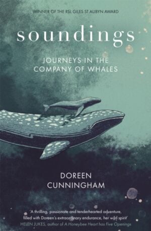 Soundings : Journeys in the Company of Whales