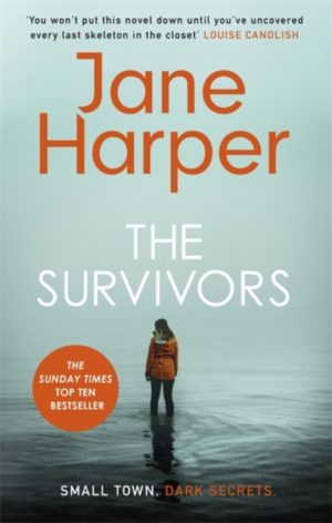 The Survivors : Small Town. Dark Secrets . . .