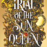 trial of the sun queen (artefacts of ouranos)