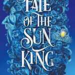 fate of the sun king (artefacts of ouranos)