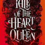 tale of the heart queen (artefacts of ouranos)