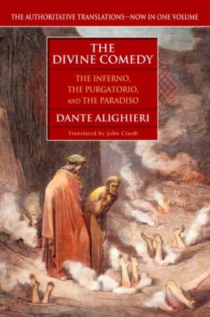 the divine comedy : the inferno, the purgatorio, and the paradiso