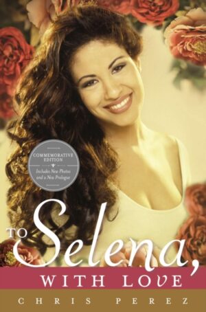 to selena, with love : commemorative edition
