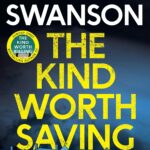 the kind worth saving