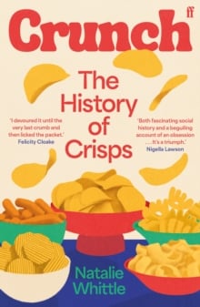 Crunch : The History of Crisps