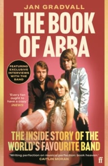 The Book of ABBA : The Inside Story of the World's Favourite Band