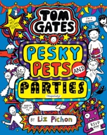 Tom Gates 24: Tom Gates: Pesky Pets and Parties HB (Book 24) DNFO