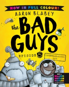Bad Guys 5 Colour Edition: Intergalactic Gas