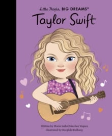 Taylor Swift : Little People, BIG DREAMS Volume 115