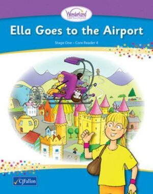 wonderland stage 1 book 4 ella goes to the airport