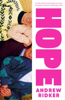Hope : 'Tragicomic, piercingly satirical and perceptive about the American dream' Observer