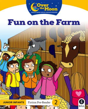 over the moon fun on the farm junior infants fiction pre reader 2