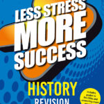less stress more success history revision for junior cycle
