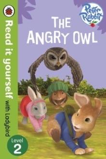 Read it yourself with Ladybird : Level 2 - Peter Rabbit: The Angry Owl
