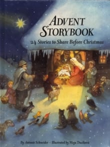 Advent Storybook: 24 Stories to Share Before Christmas