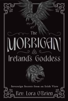 Morrigan, Ireland's Goddess