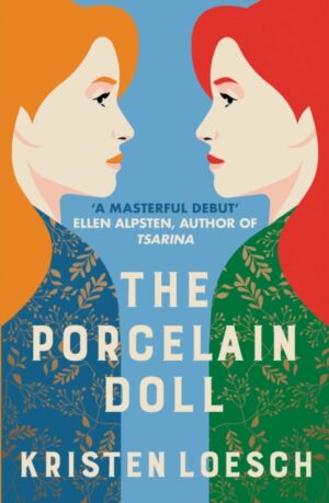 Porcelain Doll, The: A mesmerising tale spanning Russia's 20th century