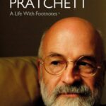 terry pratchett: a life with footnotes