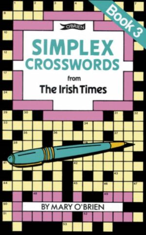 Simplex Crosswords Book 3 : from The Irish Times