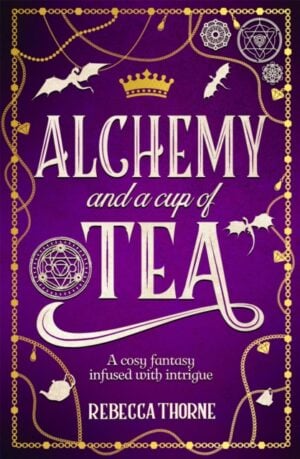 alchemy and a cup of tea