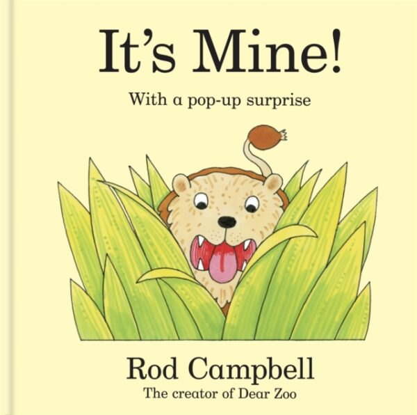 It's Mine! : A pop-up jungle book from the creator of Dear Zoo