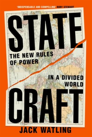Statecraft : The New Rules of Power in a Divided World