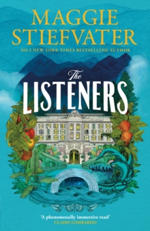 The Listeners : the romantic, historical, magical, genre-defying story of love and courage in a time of war