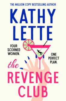 The Revenge Club : the wickedly witty new novel from a million copy bestselling author