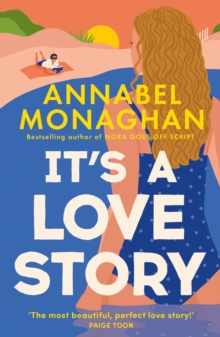 It's a Love Story : the heart-warming and joyful must-read summer romance for 2025